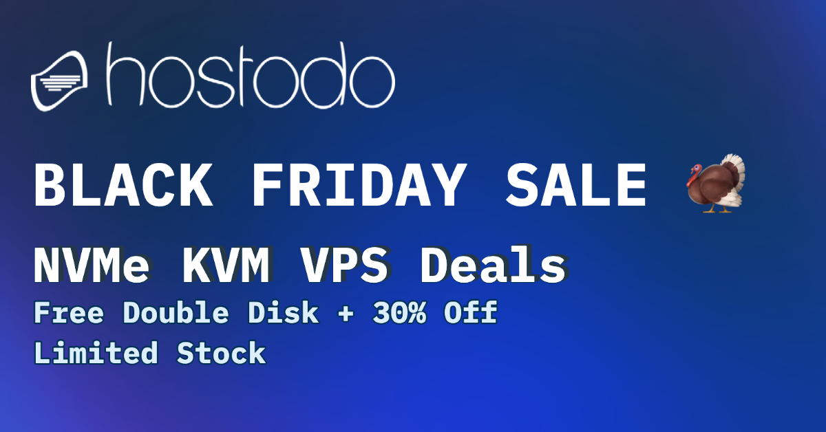 Hostodo NVMe KVM Black Friday Sale, Las Vegas, Spokane, & Miami